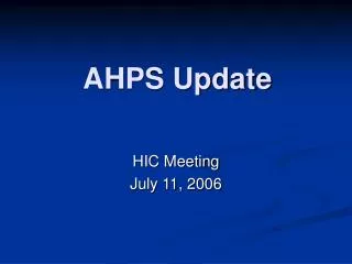 AHPS Update