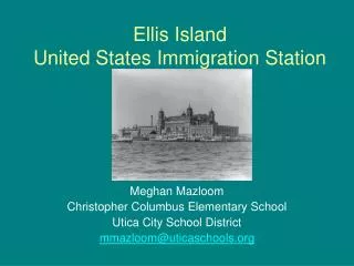 Ellis Island United States Immigration Station
