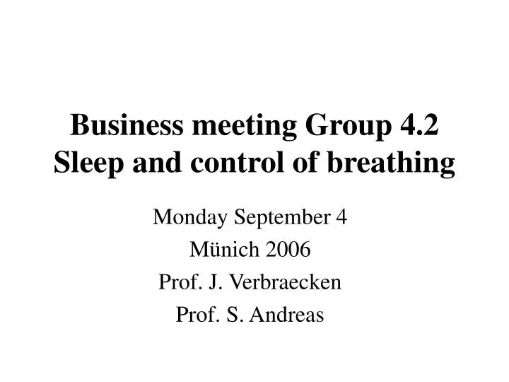 business meeting group 4 2 sleep and control of breathing