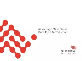 AirVantage M2M Cloud Data Push Introduction
