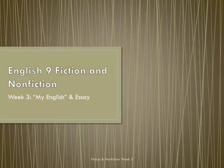 english 9 fiction and nonfiction