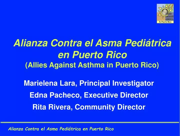 alianza contra el asma pedi trica en puerto rico allies against asthma in puerto rico