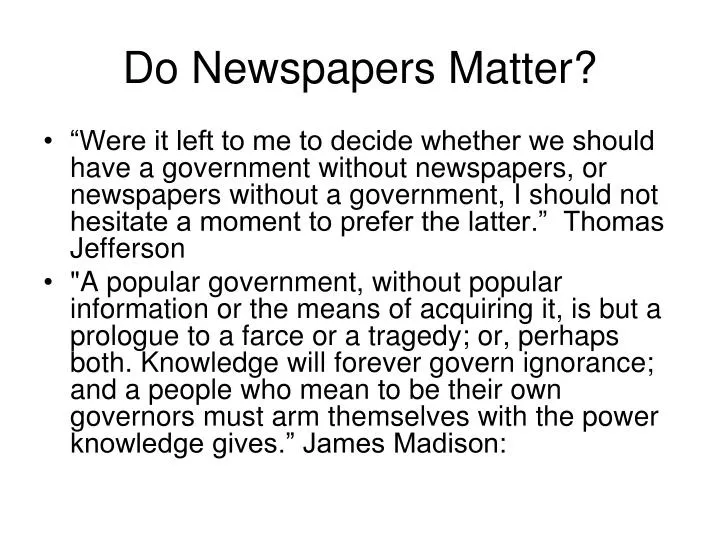 do newspapers matter