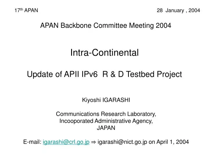 apan backbone committee meeting 2004 intra continental update of apii ipv6 r d testbed project