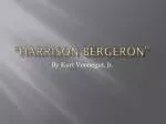 “Harrison bergeron ”