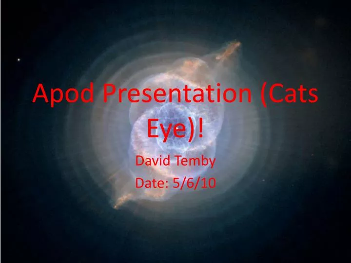 apod presentation cats eye