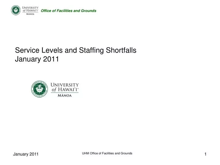 service levels and staffing shortfalls january 2011