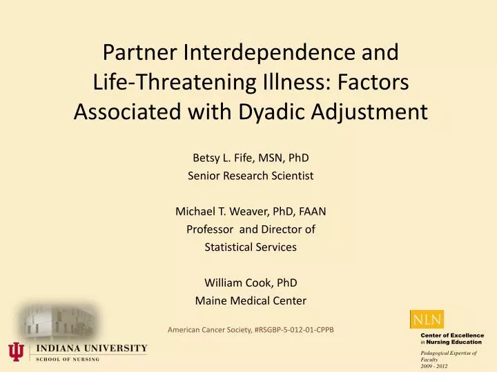 partner interdependence and life threatening illness factors associated with dyadic adjustment