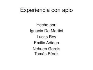 experiencia con apio