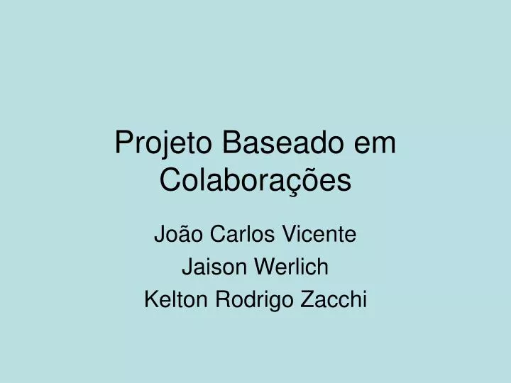 projeto baseado em colabora es