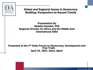 Global and Regional Issues in Democracy Building: Perspective on Recent Trends