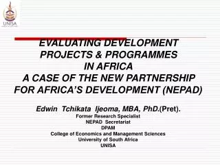 EVALUATING DEVELOPMENT PROJECTS &amp; PROGRAMMES IN AFRICA A CASE OF THE NEW PARTNERSHIP