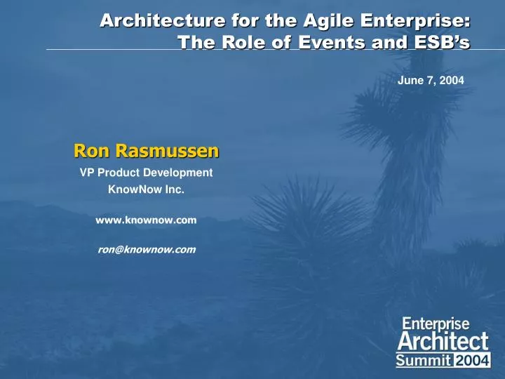 architecture for the agile enterprise the role of events and esb s