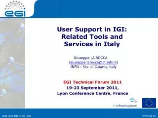 User Support in IGI: Related Tools and Services in Italy