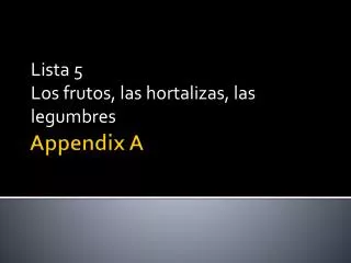 lista 5 los frutos las hortalizas las legumbres