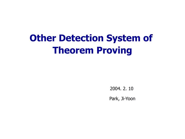 other detection system of theorem proving