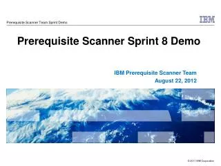 Prerequisite Scanner Sprint 8 Demo