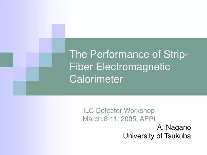 the performance of strip fiber electromagnetic calorimeter