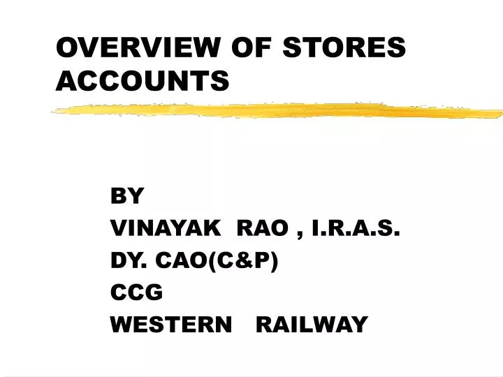 overview of stores accounts