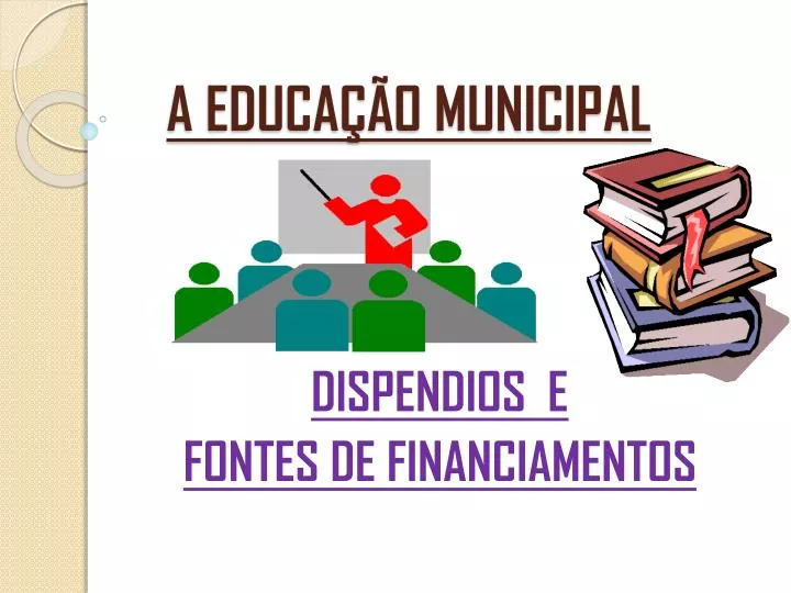 a educa o municipal