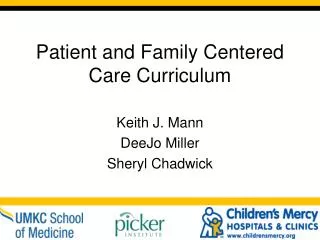 Patient and Family Centered Care Curriculum