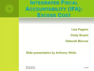 Integrated Fiscal Accountability (IFA): Excess Cost