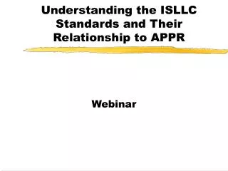 Understanding the ISLLC Standards and Their Relationship to APPR