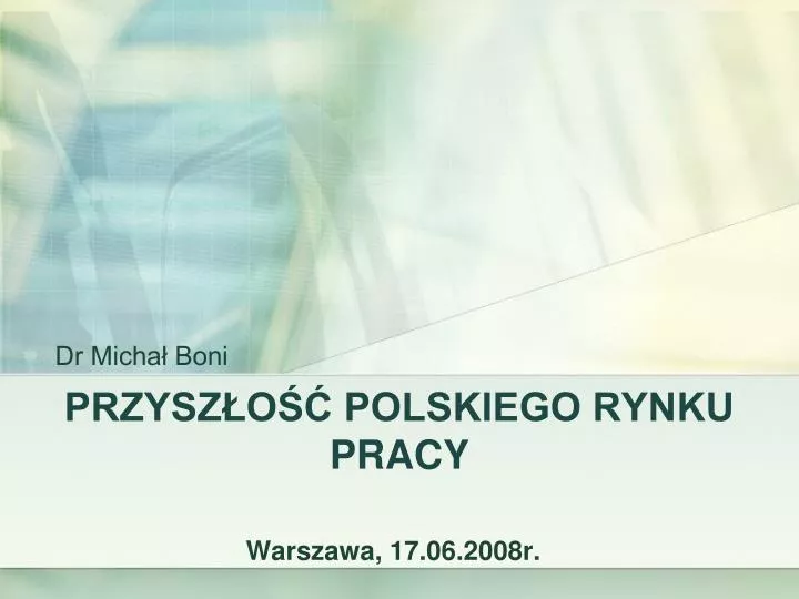 przysz o polskiego rynku pracy