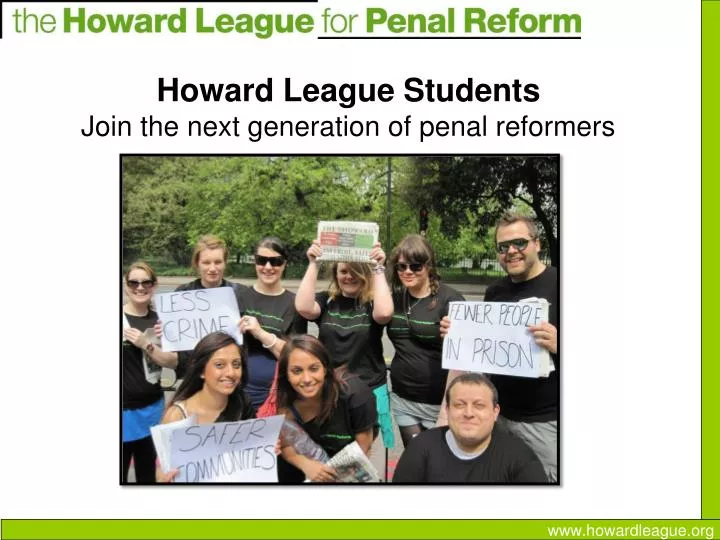 howard league students join the next generation of penal reformers