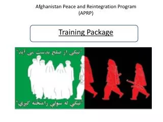 Afghanistan Peace and Reintegration Program (APRP) Training Package