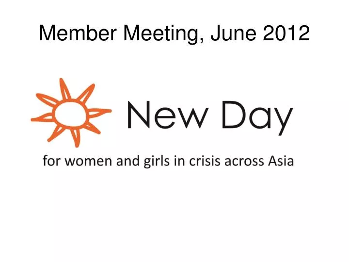 member meeting june 2012