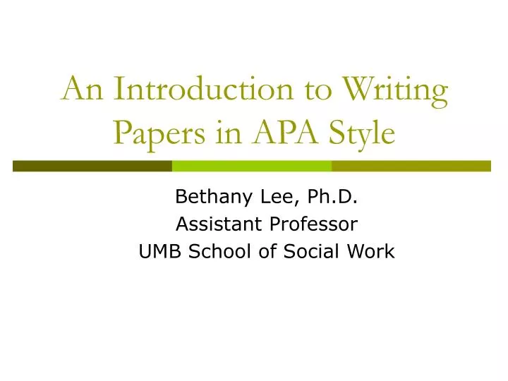 an introduction to writing papers in apa style