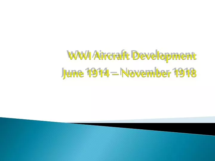 wwi aircraft development june 1914 november 1918