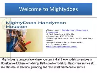 Mightydoes provides best service is houston