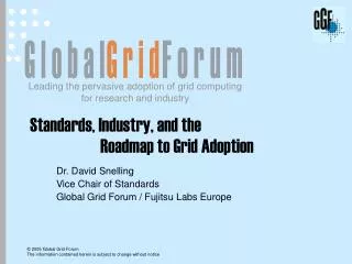 Standards, Industry, and the 		Roadmap to Grid Adoption