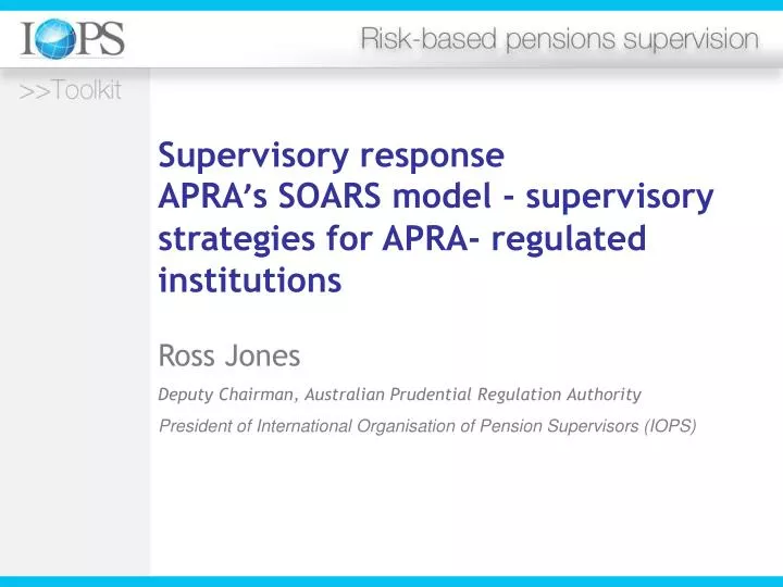 supervisory response apra s soars model supervisory strategies for apra regulated institutions