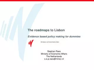 The roadmaps to Lisbon Evidence based policy making for dummies