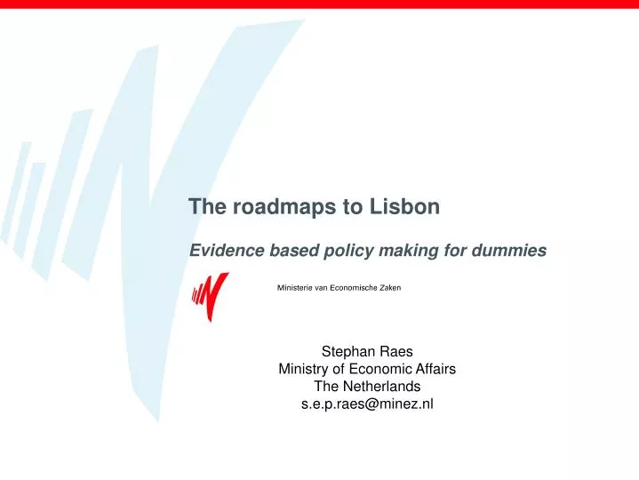 the roadmaps to lisbon evidence based policy making for dummies