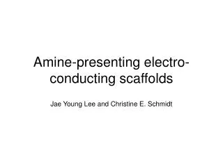 Amine-presenting electro-conducting scaffolds