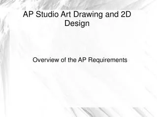 AP Studio Art Drawing and 2D Design