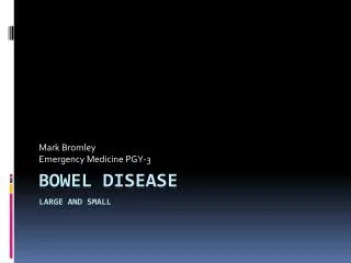 Bowel Disease