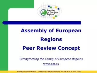Assembly of European Regions Peer Review Concept Strengthening the Family of European Regions