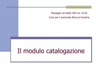 il modulo catalogazione