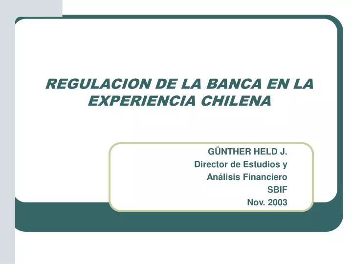 regulacion de la banca en la experiencia chilena