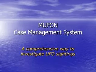 MUFON Case Management System