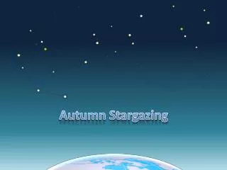 Autumn Stargazing