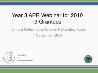 Annual Performance Reports &amp; Matching Funds November 2013