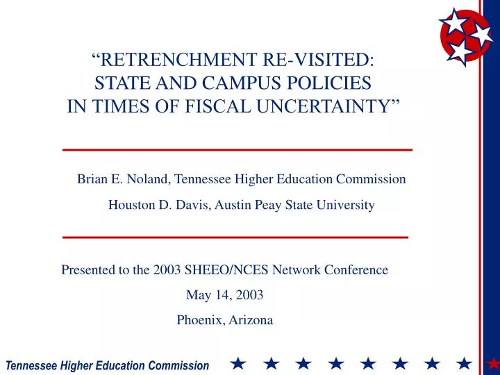 retrenchment re visited state and campus policies in times of fiscal uncertainty