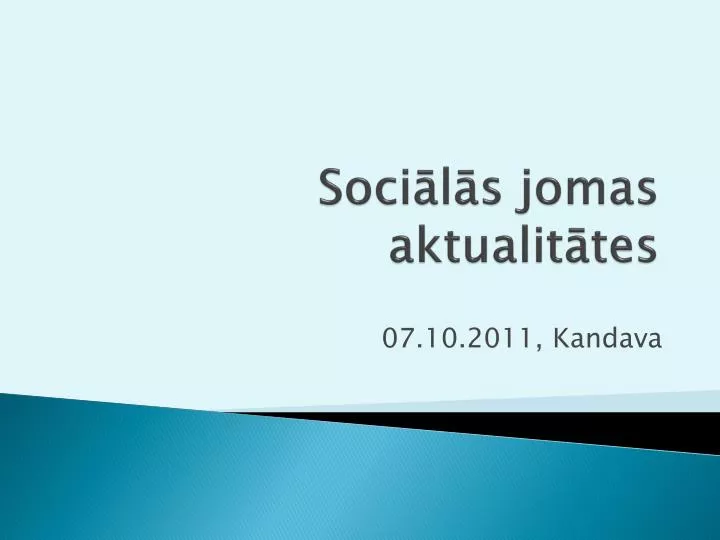 PPT - Sociālās Jomas Aktualitātes PowerPoint Presentation, Free ...