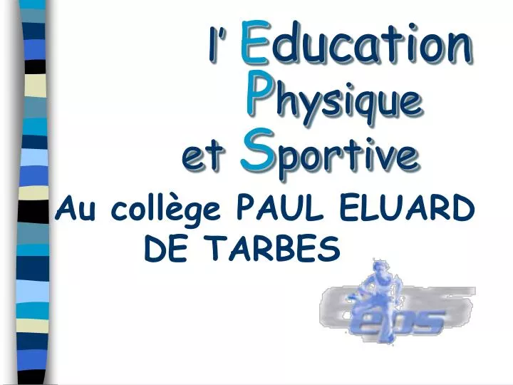 l e ducation p hysique et s portive